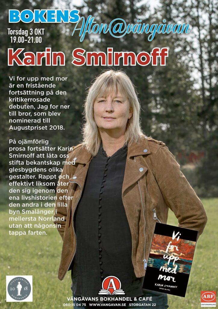 Karin Smirnoff, Vi for upp med mor