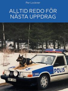 Alltid redo för nästa uppdrag