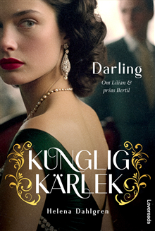 Bokomslaget till boken om Lilian och prins Bertil, Darling.