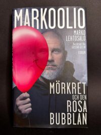 Bokomslag: Markoolio, mörkret och den rosa bubblan