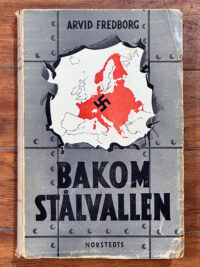 Bokomslag: Arvid Fredborg, Bakom stålvallen