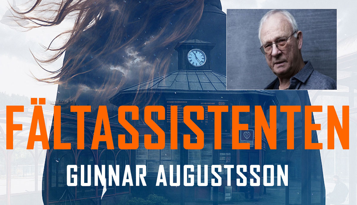 Banner: Gunnar Augustsson, Fältassistenten