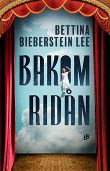 Bokomslag: Bettina Breherstein Lee, Bakom ridån