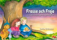 Bokomslag: Frasse och Freja - smultronskogens hemlighet
